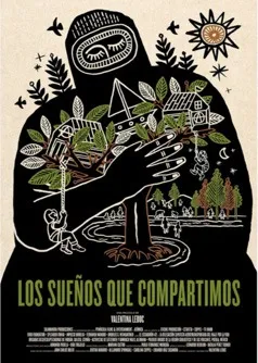 Cartel de Los sueños que compartimos: una figura dibujada en blanco y negro con pasamontañas, rodeada de plantas, mariposas y montañas.