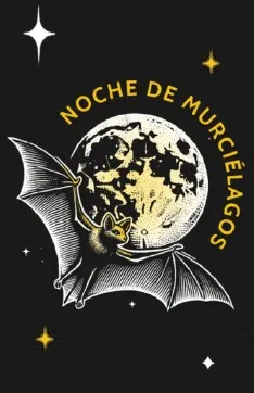 Cartel de Noche de murciélagos: un murciélago dibujado frente a una luna sobre fondo negro.